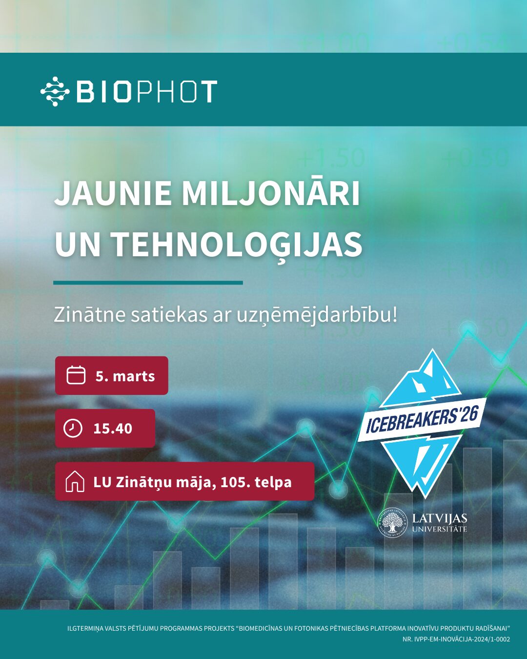 BioPhoT satelītpasākums Icebreakers’26: Jaunie miljonāri un tehnoloģijas