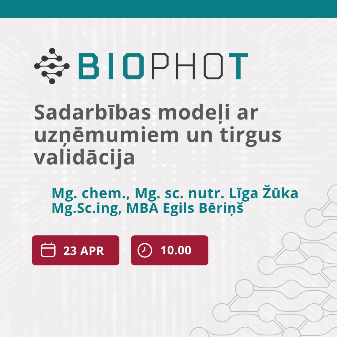 Aicinām uz vebināru “Sadarbības modeļi ar uzņēmumiem un tirgus validācija”
